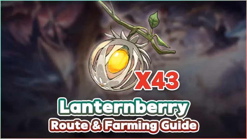 lanternberry-farming-in-wuthering-waves-a-2026-guide-for-lazy-resource-hoarders-image-0
